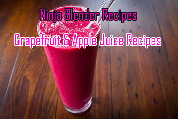 Ninja Blender Juicing Recipes For Weight Loss
 grapefruit juice recipe blender