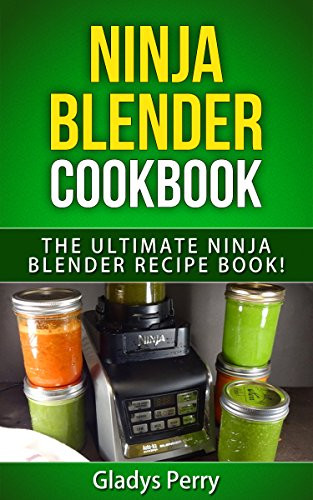 Ninja Blender Juicing Recipes For Weight Loss
 Ninja Blender Juicing Recipes For Weight Loss
