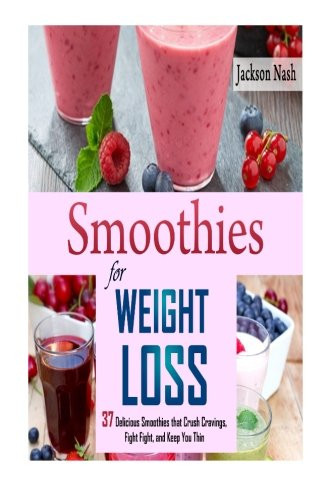 Best 20 Ninja Smoothie Recipes for Weight Loss - Best Diet ...