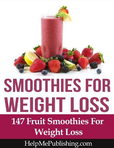 Ninja Smoothies For Weight Loss
 Smoothies For Weight Loss 147 Fruit Smoothies For Weight