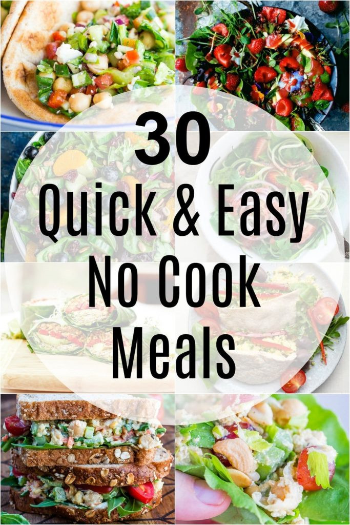 No Cook Vegetarian Recipes
 30 Quick and Easy No Cook Meals She Likes Food