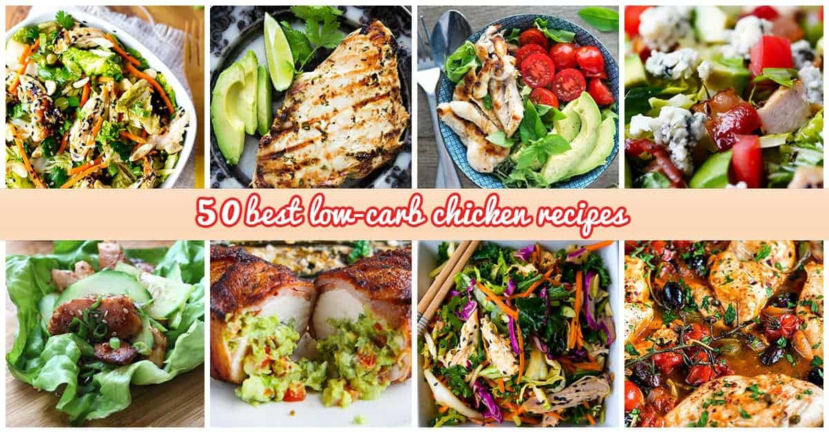 No Sugar Low Carb Recipes
 50 Best Low Carb Chicken Recipes for 2018