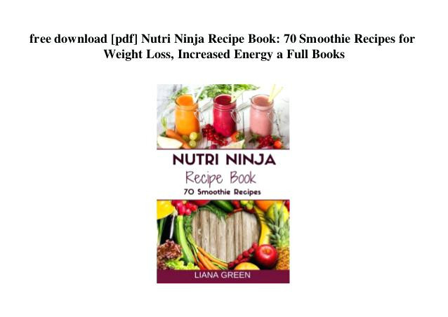 Nutri Ninja Weight Loss Recipes
 Ninja Juicer Recipes For Weight Loss