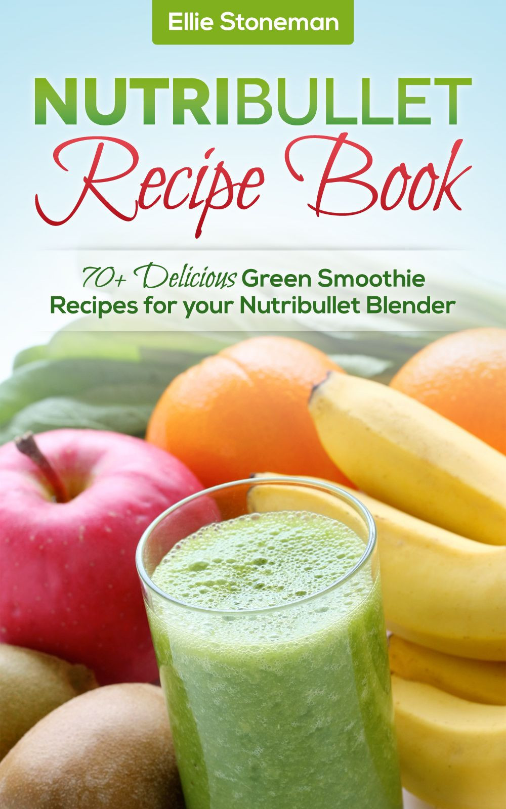 Nutribullet Smoothie Recipes For Weight Loss
 Nutribullet and Magic Bullet Recipes for Weight Loss