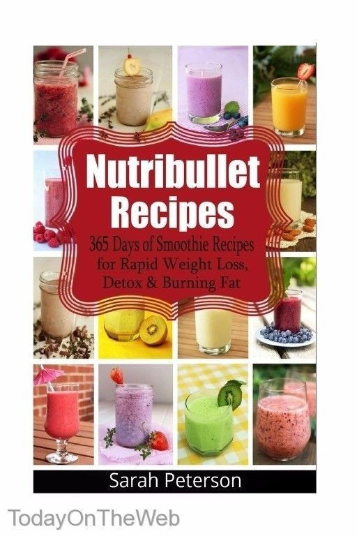 Nutribullet Smoothie Recipes For Weight Loss
 Nutribullet 365 Days of Smoothie Recipes for Rapid Weight
