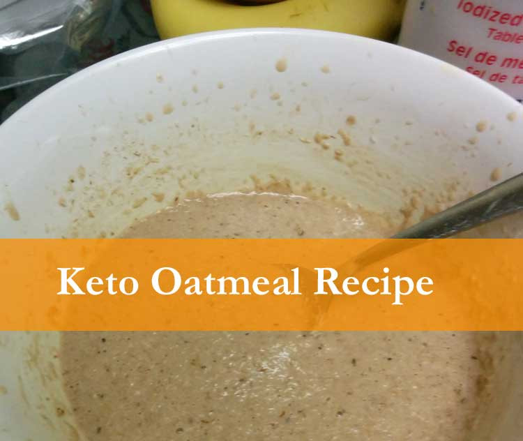 Oatmeal On Keto Diet
 Quick & Easy Keto Oatmeal Recipe Low Carb Breakfast