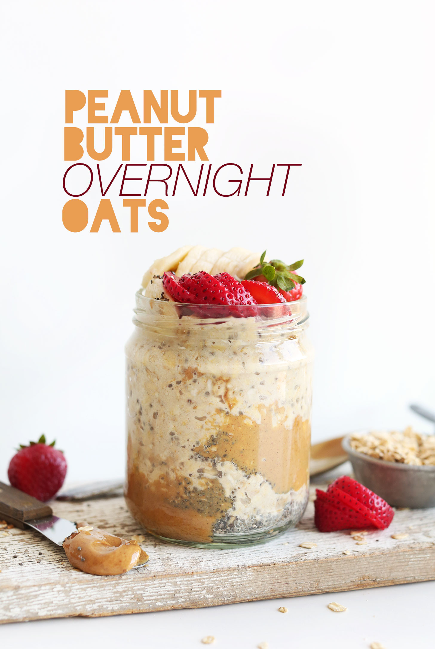 Overnight Oats Recipe Healthy
 Peanut Butter Overnight Oatmeal