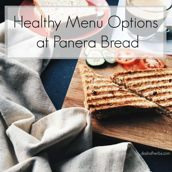 Panera Bread Healthy Options
 Healthy Menu Options at Panera Bread Dash of Herbs
