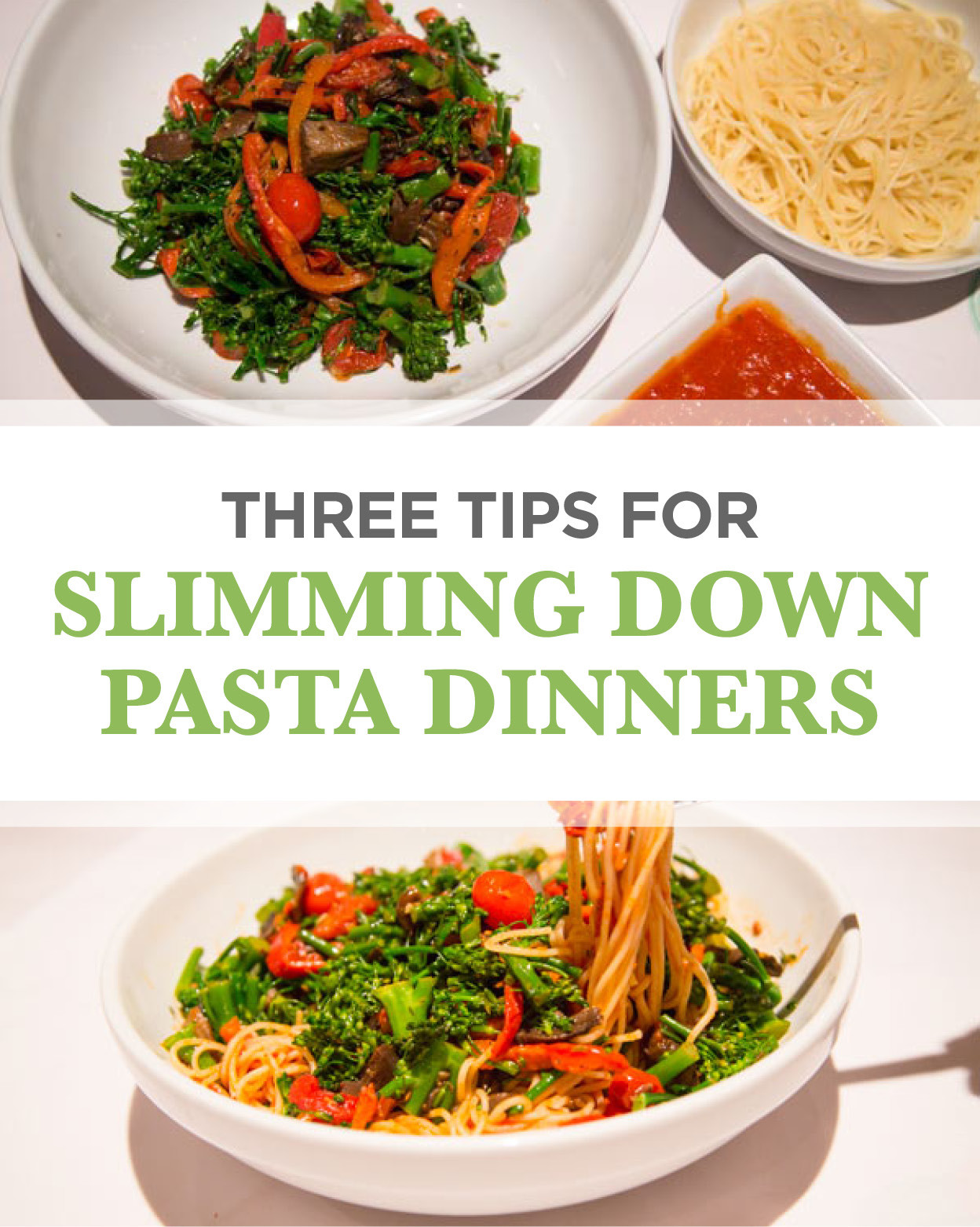 Pasta Weight Loss Recipes
 3 Secrets for Turning Pasta into a Weight Loss Meal