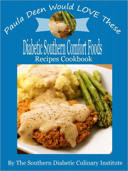 Paula Deen Diabetic Recipes
 Paula Deen Would LOVE These Diabetic Southern fort