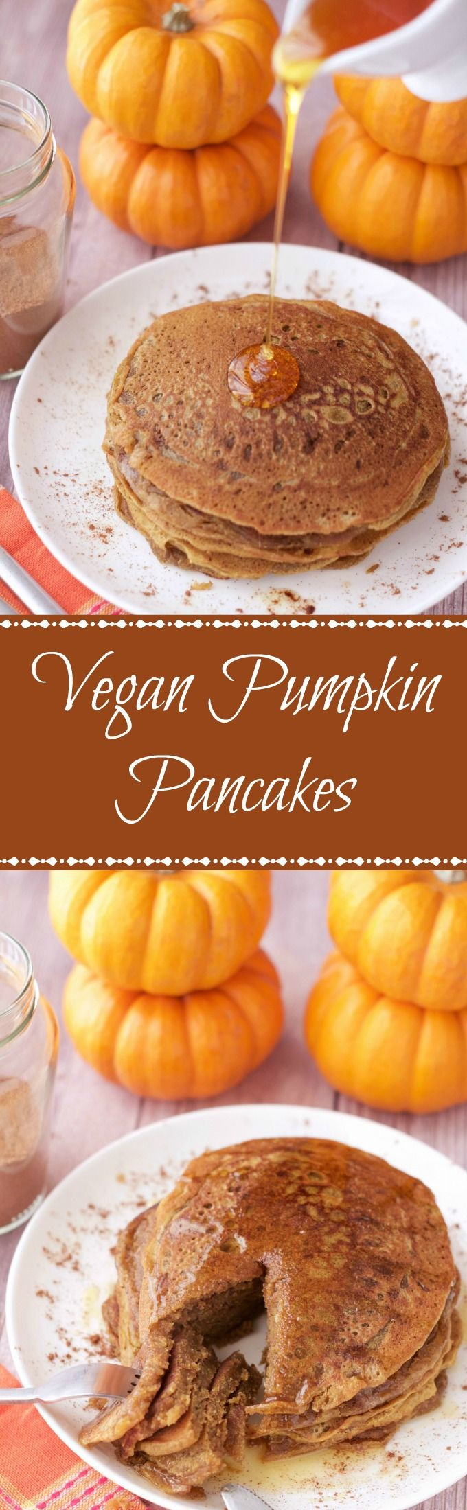 Pumpkin Pancakes Vegan
 Vegan Pumpkin Pancakes Perfectly spiced and fabulous for