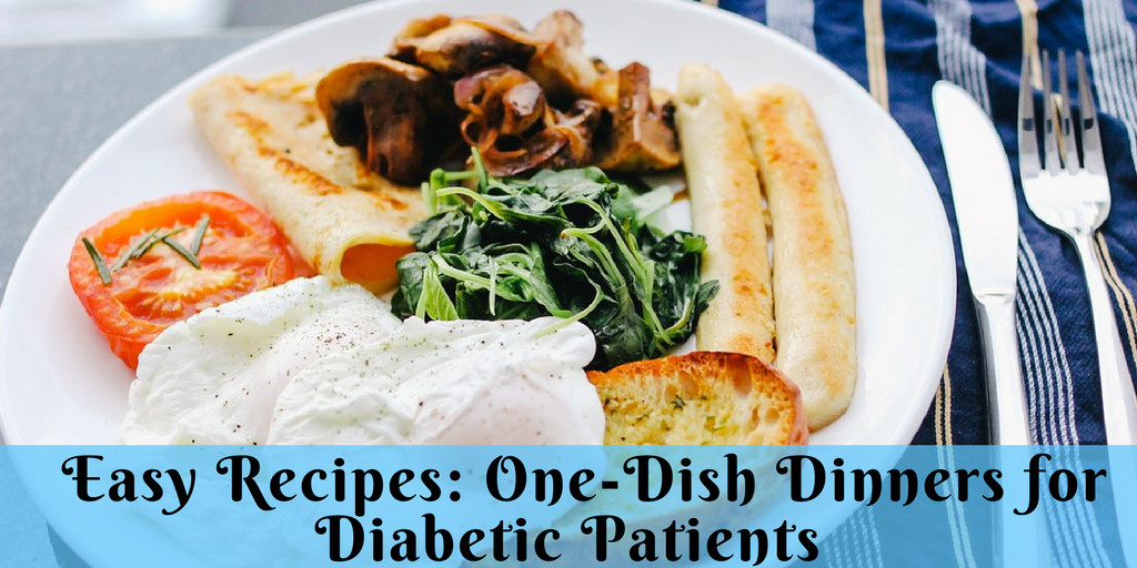 Quick And Easy Diabetic Recipes For One
 Easy Recipes e Dish Dinners for Diabetic Patients