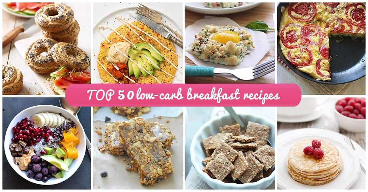 Quick And Easy Low Carb Breakfast
 Top 50 Low Carb Breakfast Recipes to Start Your Day