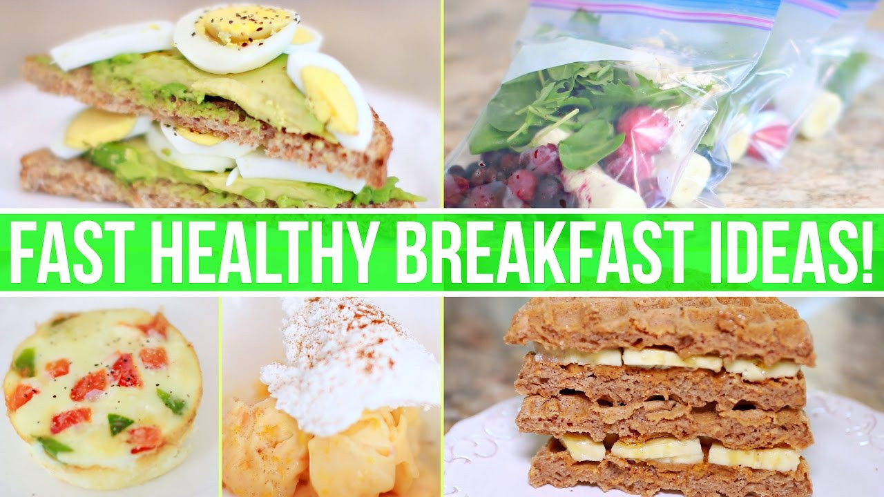 Quick And Healthy Breakfast
 QUICK & HEALTHY BREAKFAST IDEAS Healthy Fast Food