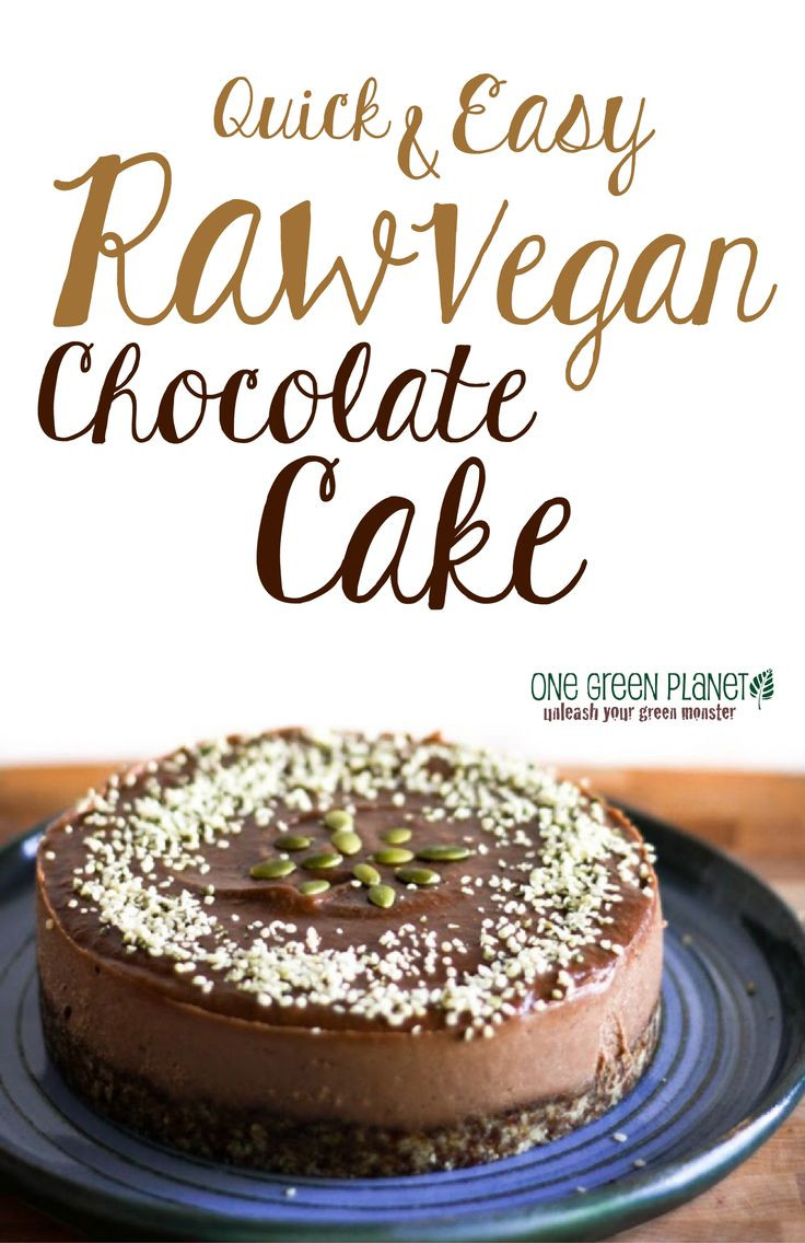 Quick Easy Vegan Desserts
 Quick and Easy Raw Vegan Chocolate Cake…