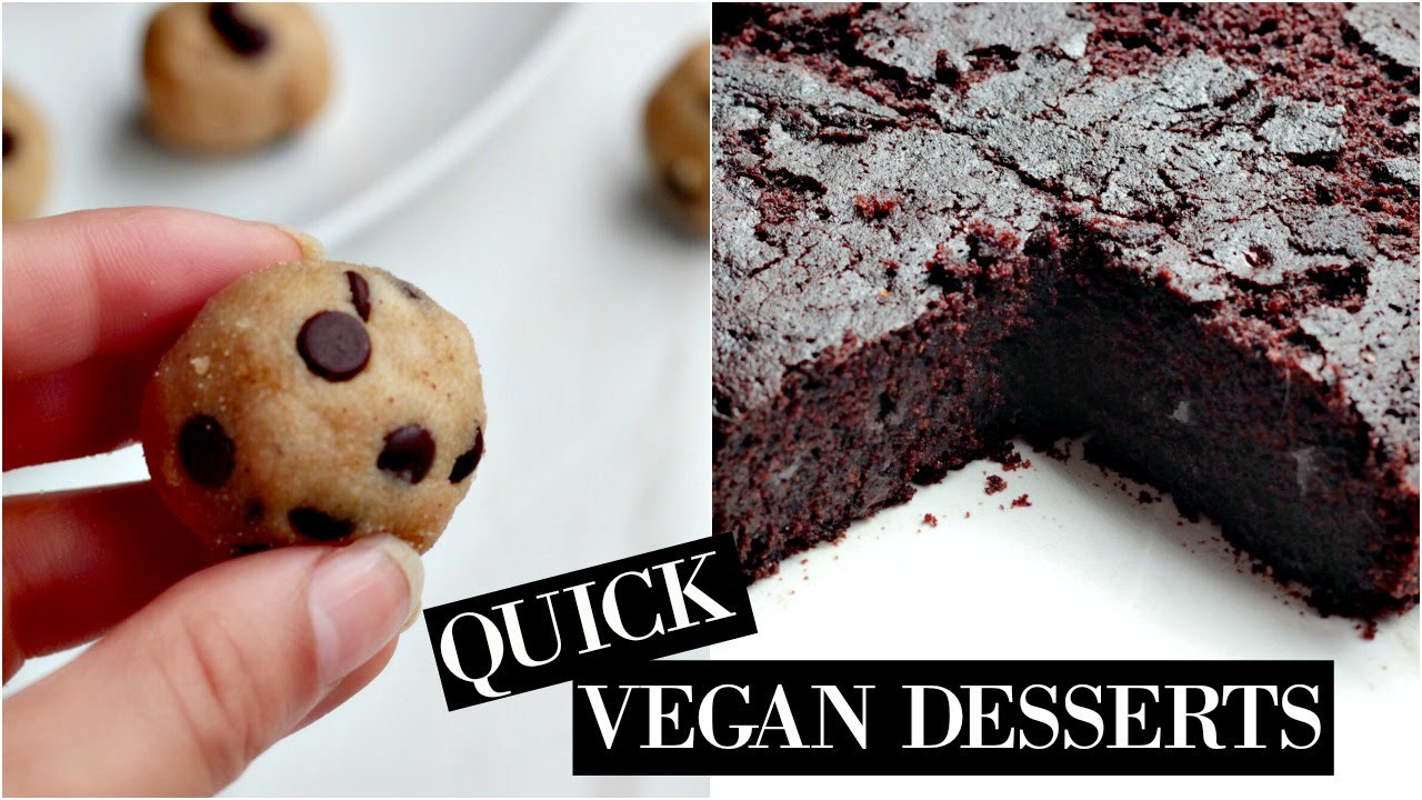 Quick Easy Vegan Desserts
 HEALTHY DESSERTS