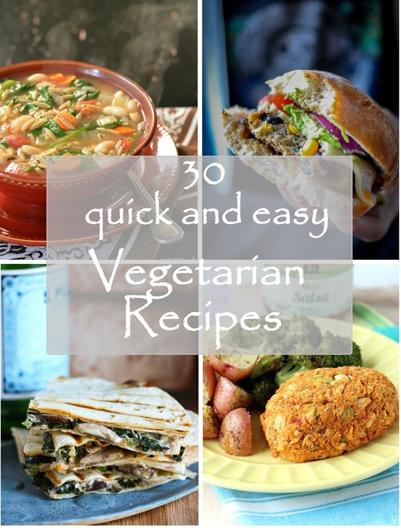 Quick Easy Vegetarian Dinner
 30 Quick and Easy Ve arian Recipes Making Thyme for Health