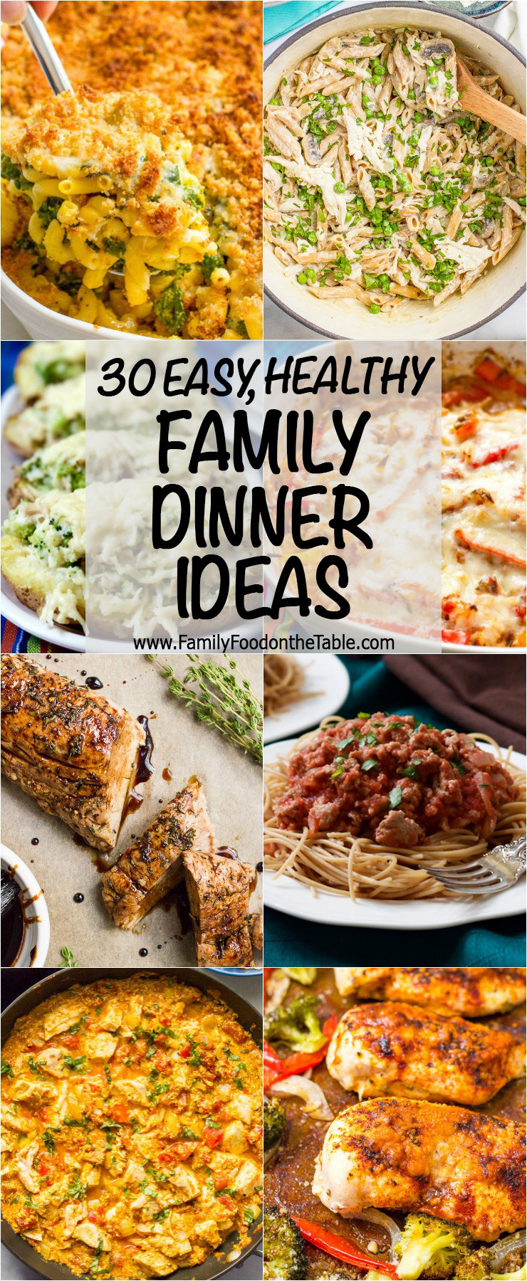 Quick Healthy Family Dinners
 30 easy healthy family dinner ideas Family Food on the Table