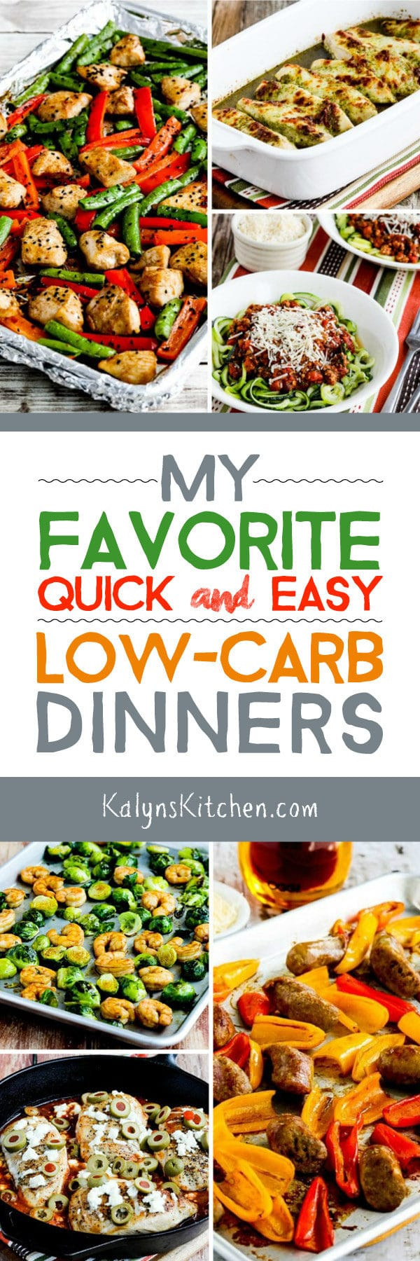 Quick Low Carb Dinners
 My Favorite Quick and Easy Low Carb Dinners Kalyn s Kitchen