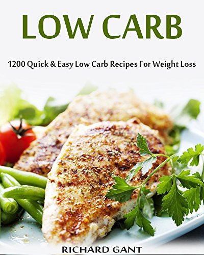 Quick Low Carb Recipes
 Borrow Low Carb 1200 Quick & Easy Low Carb Recipes For