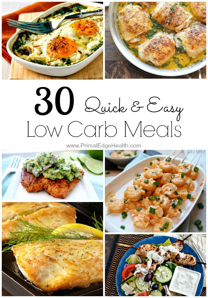 Quick Low Carb Recipes
 30 Quick & Easy Low Carb Meals Primal Edge Health
