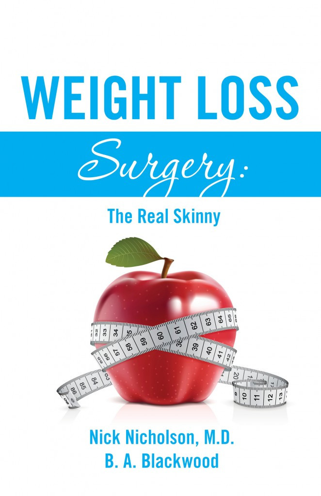 Recipes For Life After Weight Loss Surgery
 Weight Loss Surgery The Real Skinny Book WHEN IS IT TIME