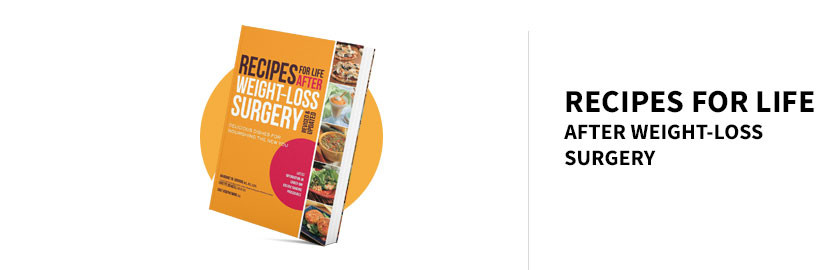Recipes For Life After Weight Loss Surgery
 Before & After Weight Loss Surgery Must Reads
