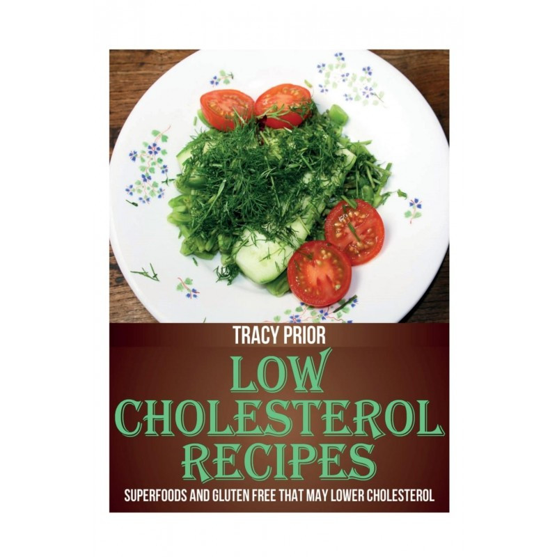 Recipes For Low Cholesterol
 Low Cholesterol Recipes Superfoods and Gluten Free Recipes