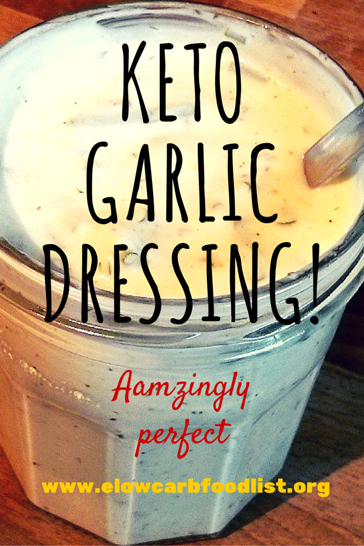 Salad Dressing For Keto Diet
 Keto LCHF Low Carb Diet Garlic Salad Dressing