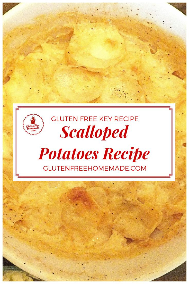 Scalloped Potatoes Gluten Free
 Scalloped Potatoes Recipe Key to Delicious Gluten Free