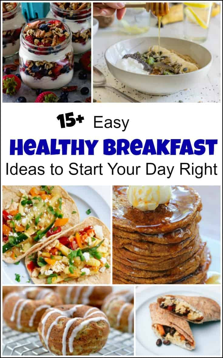 Simple Healthy Breakfast Recipes
 Easy Healthy Breakfast Ideas to Start Your Day Right