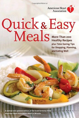 Simple Heart Healthy Recipes
 [Download PDF] American Heart Association Quick & Easy