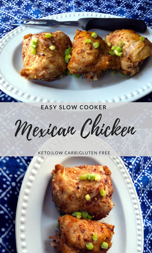 Slow Cooker Chicken Thighs Keto
 Easy Keto Slow Cooker Mexican Chicken Thighs