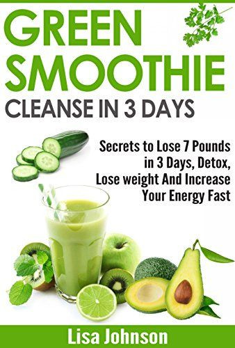 Smoothies For Weight Loss And Energy
 1000 ideas about Green Smoothie Cleanse on Pinterest