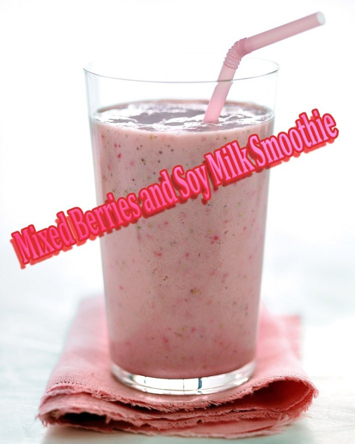 Soy Milk Smoothies Weight Loss
 Quiet Corner Mixed Berries and Soy Milk Smoothie Quiet