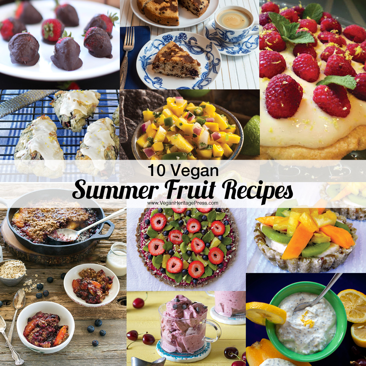 Summer Vegan Recipes
 10 Vegan Summer Fruit Recipes