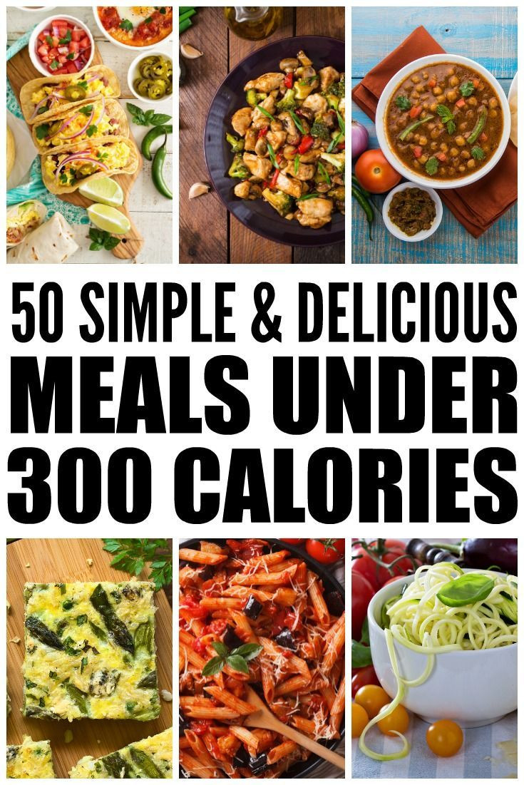 Super Low Calorie Dinners
 50 Meals Under 300 Calories How to Lose Weight Without