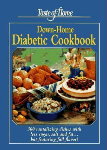 Taste Of Home Diabetic Recipes
 Taste of Home Down Home Diabetic Cookbook 300 Tantalizing