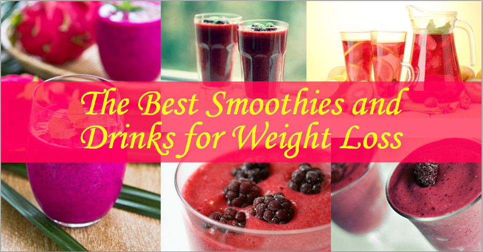 The Best Smoothies For Weight Loss
 The Best Drinks and Smoothies for Weight Loss Diet of Life