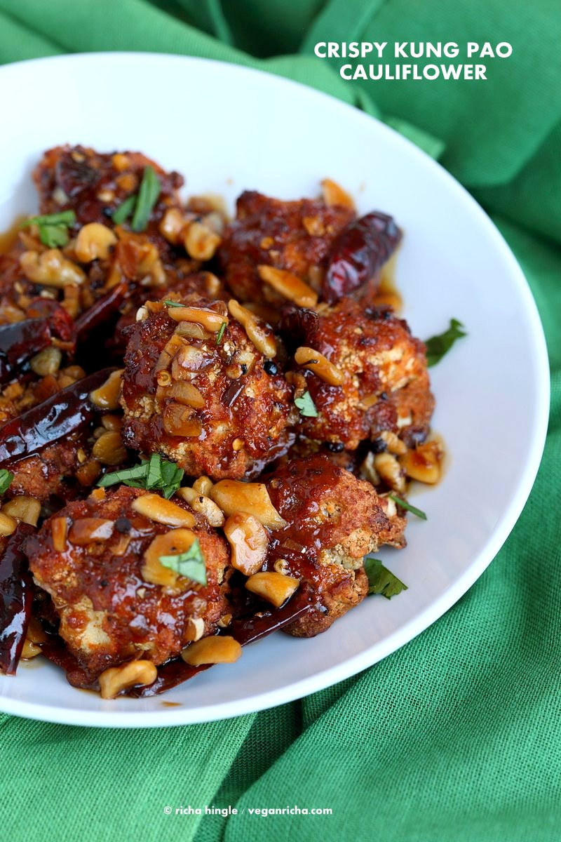 The Best Vegan Recipes
 Spicy Crispy Kung Pao Cauliflower Vegan Richa