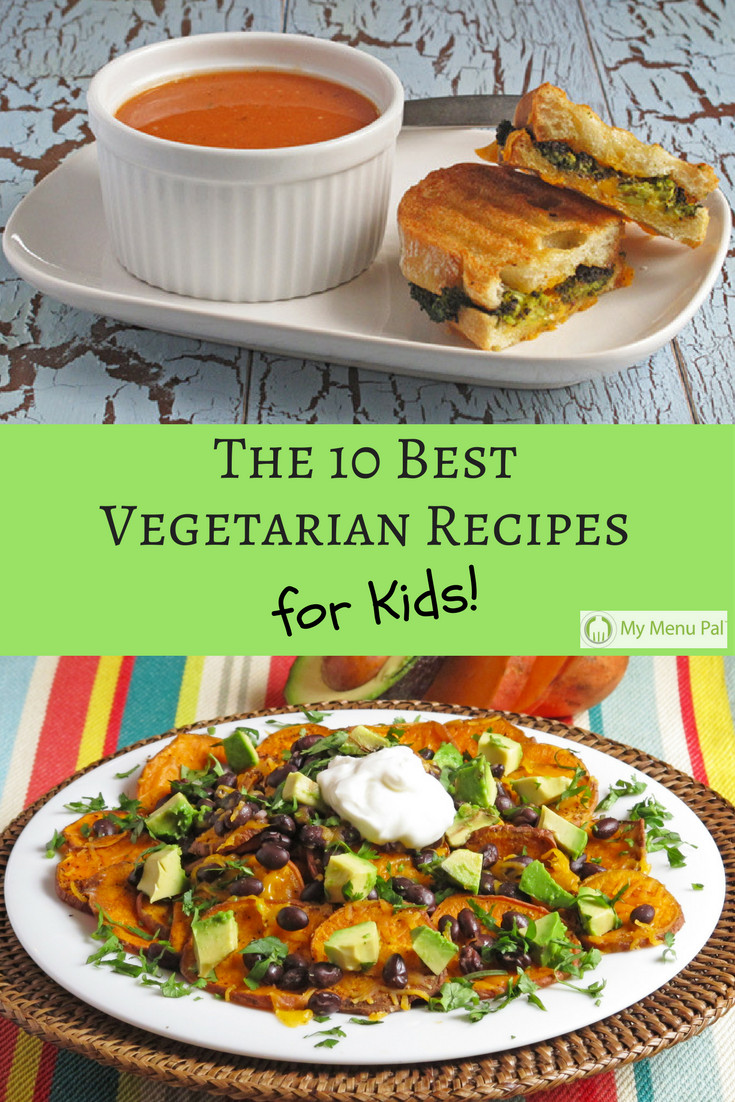 Top Rated Vegetarian Recipes
 Our 10 Best Ve arian Recipes for Kids My Menu Pal