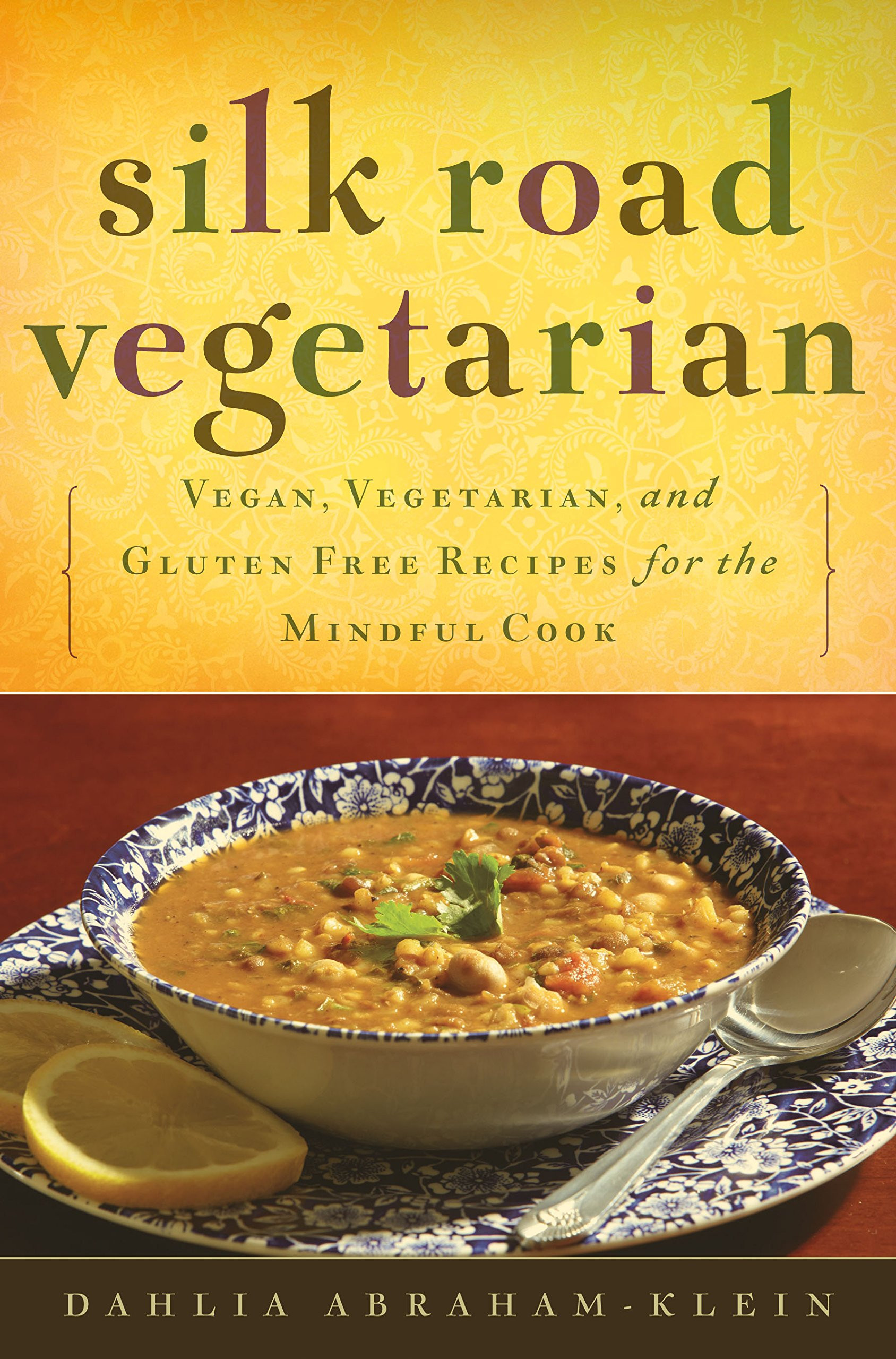 Vegan And Gluten Free Recipes
 The Greatest Gluten Free Recipes And Vegan Cookbooks That