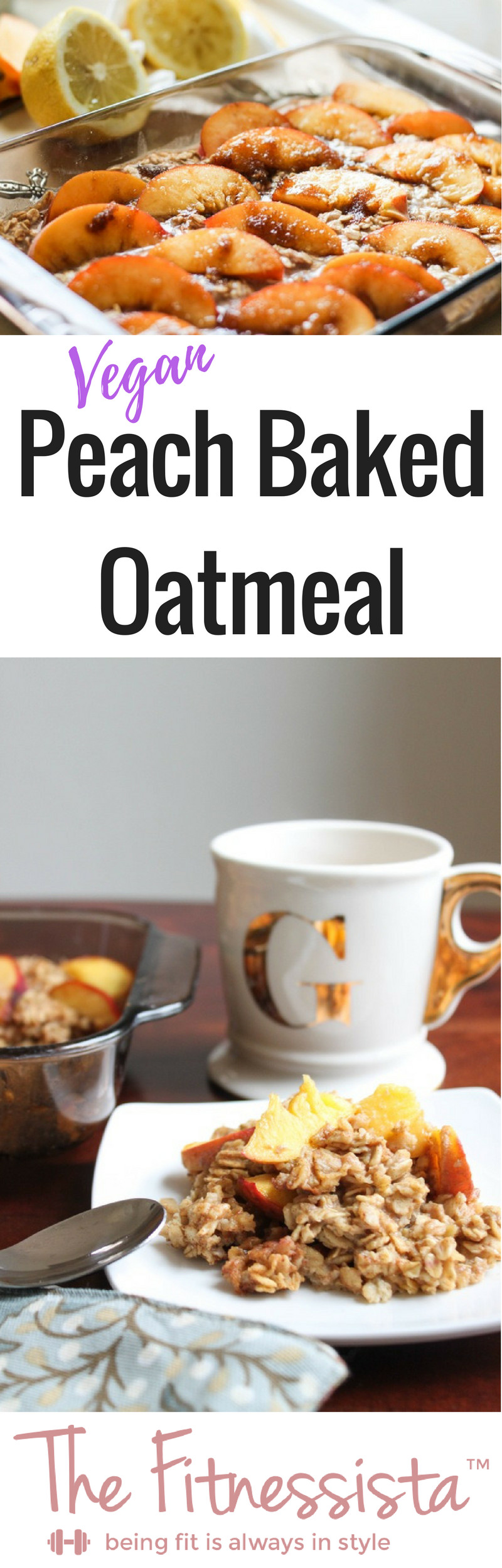 Vegan Baked Oatmeal Recipes
 Vegan Peach Baked Oatmeal The Fitnessista