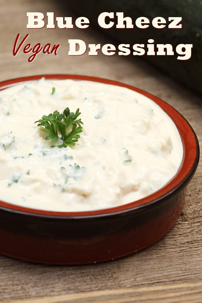 Vegan Blue Cheese Recipes
 Vegan Blue Cheese Dressing Recipe A 5 Minute Dairy Free