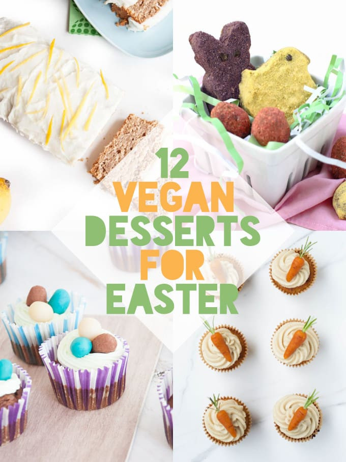 Vegan Easter Recipes
 12 Vegan Easter Dessert Recipes