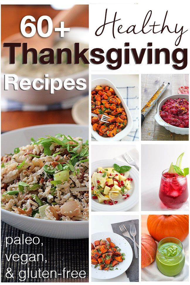 Vegan Gluten Free Thanksgiving Recipes
 60 Healthy Gluten Free Thanksgiving Recipes glutenfree