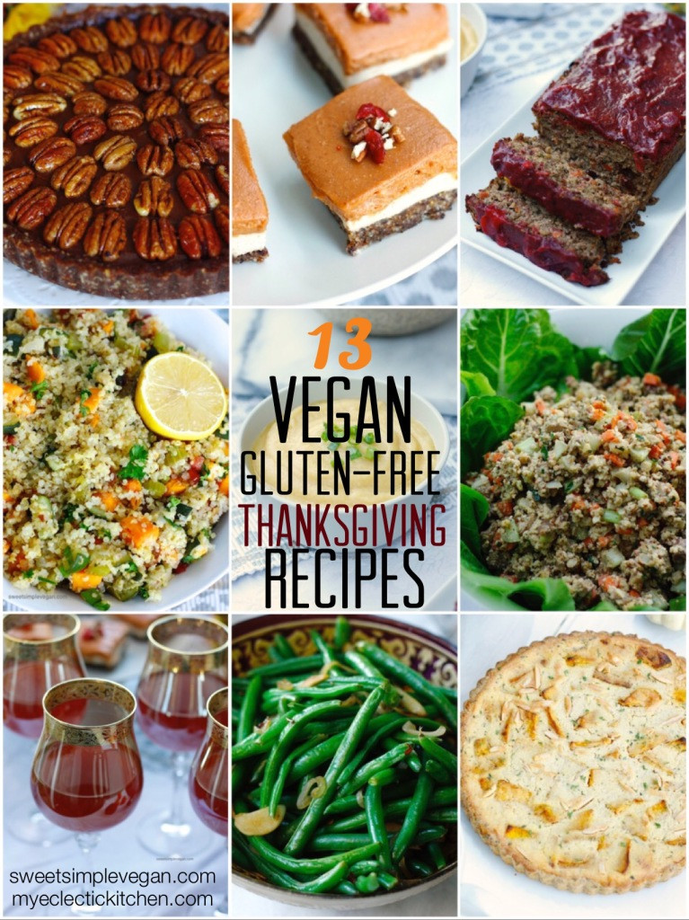 Vegan Gluten Free Thanksgiving Recipes
 The Perfect Gluten Free Vegan Thanksgiving Menu