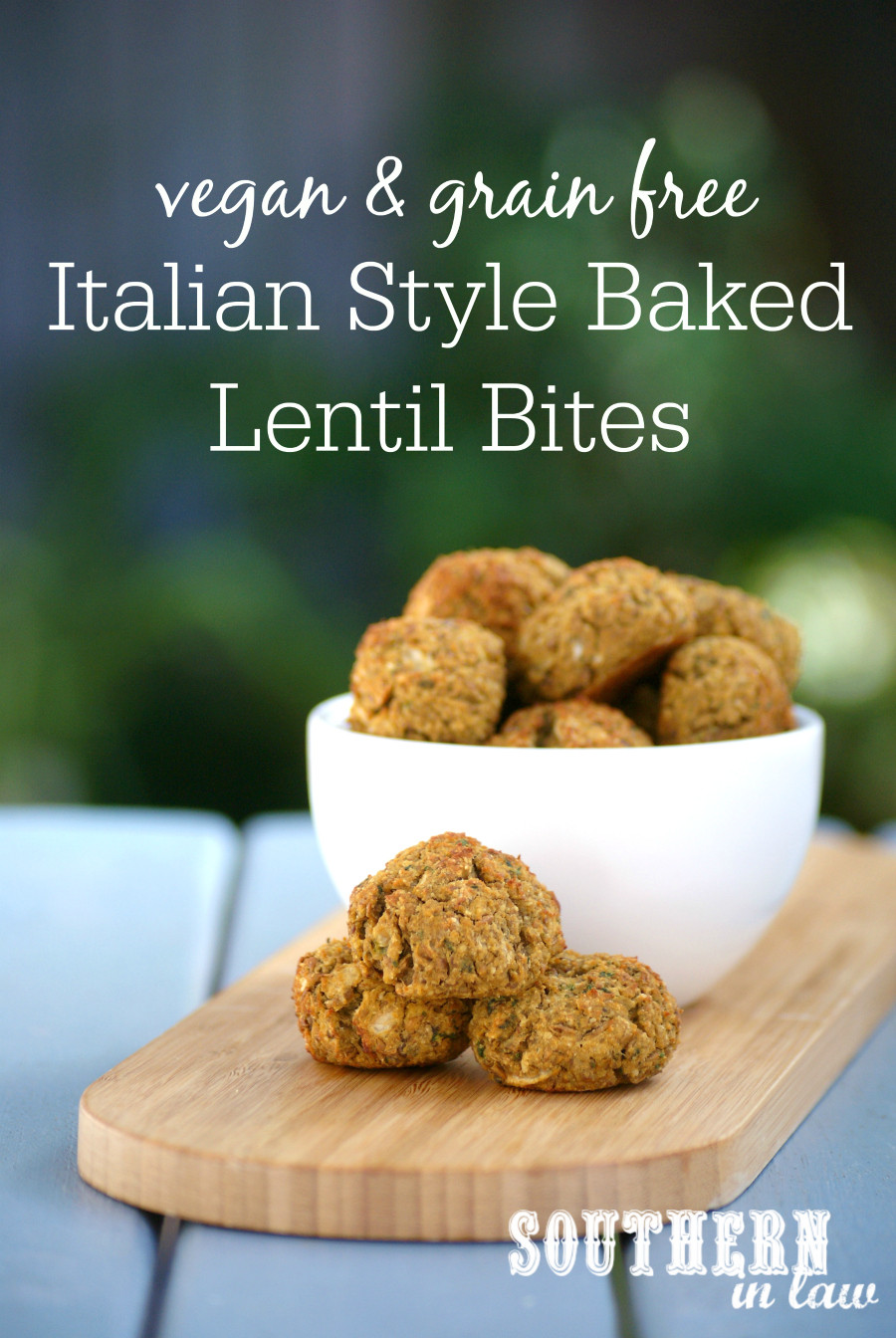 Vegan Grain Free Recipes
 Southern In Law Recipe Italian Style Baked Lentil Bites