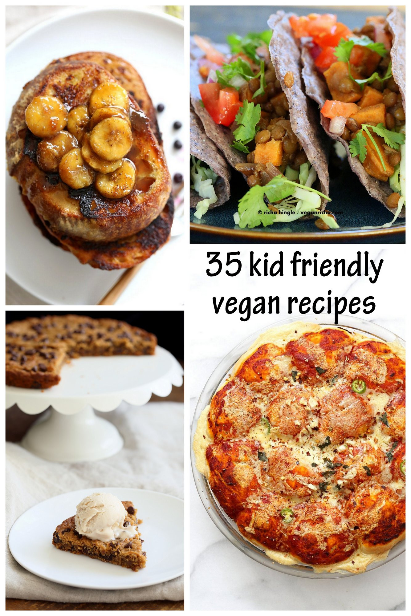 Vegan Kid Recipes
 35 Kid Friendly Vegan Recipes Vegan Richa