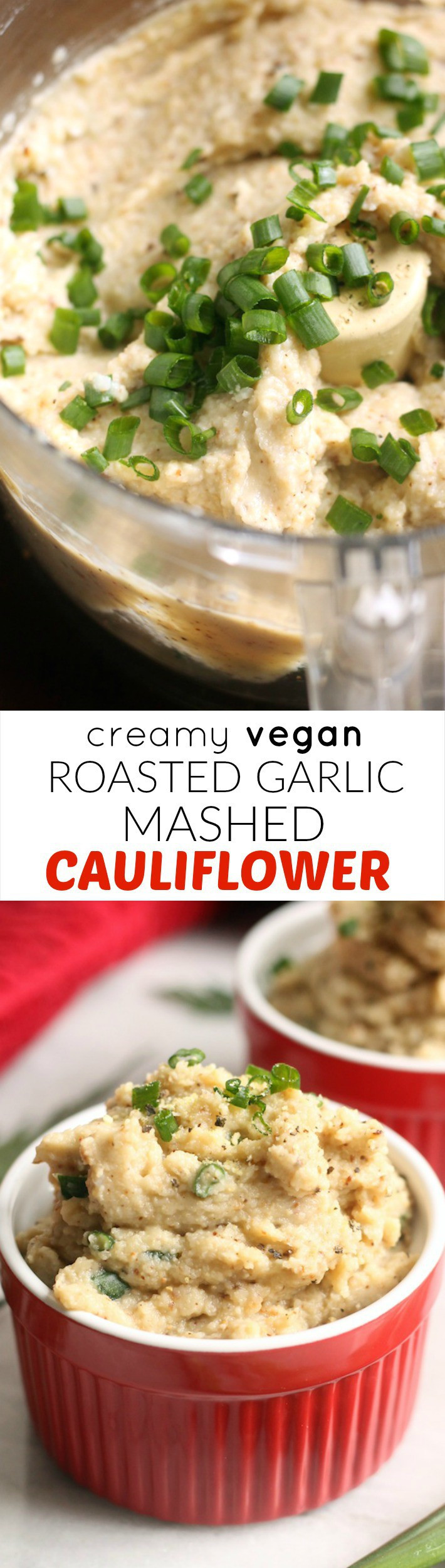 Vegan Mashed Cauliflower
 Vegan Roasted Garlic Mashed Cauliflower